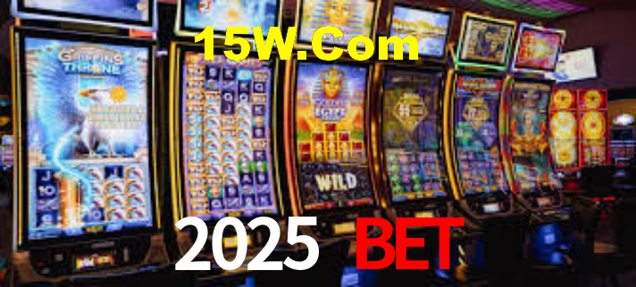 2025 Bet